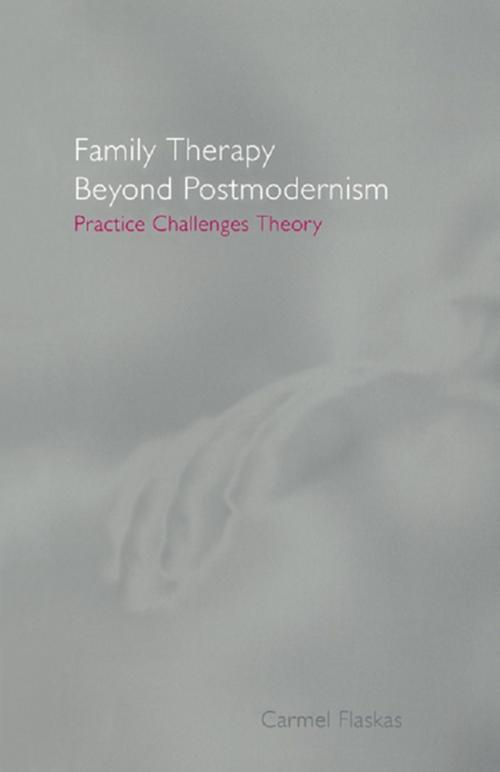 Cover of the book Family Therapy Beyond Postmodernism by Carmel Flaskas, Taylor and Francis
