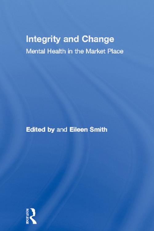 Cover of the book Integrity and Change by , Taylor and Francis