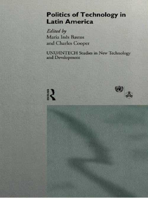 Cover of the book The Politics of Technology in Latin America by , Taylor and Francis