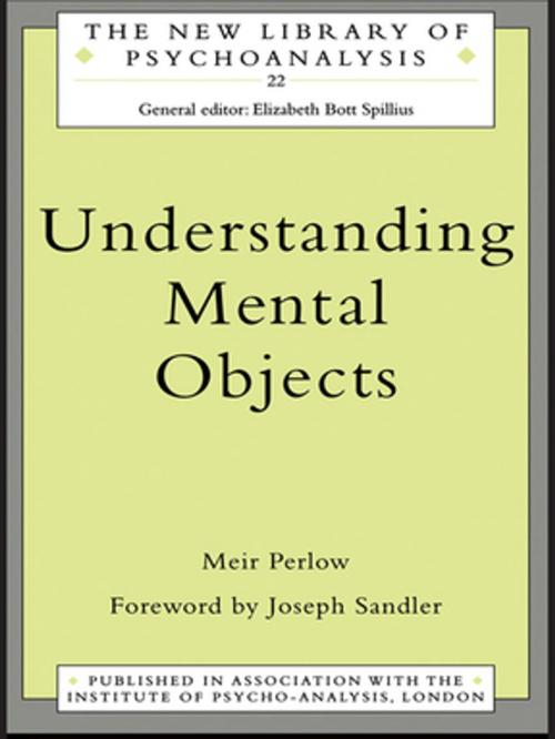 Cover of the book Understanding Mental Objects by Meir Perlow, Taylor and Francis