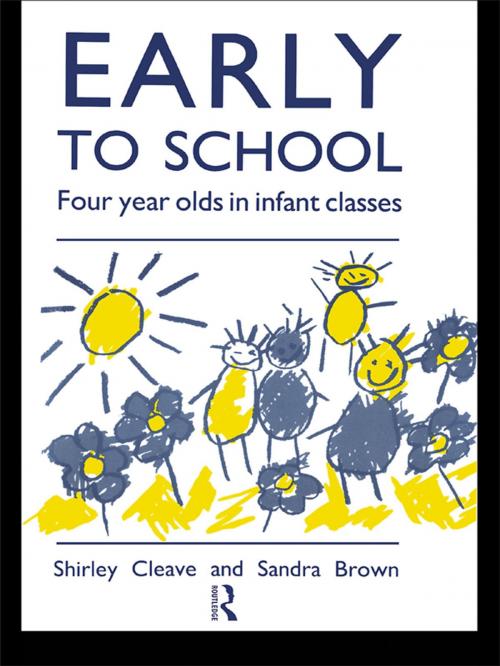 Cover of the book Early to School by Sandra Brown, Shirley Cleave, Taylor and Francis
