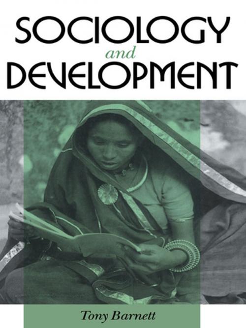 Cover of the book Sociology and Development by Tony Barnett, Taylor and Francis