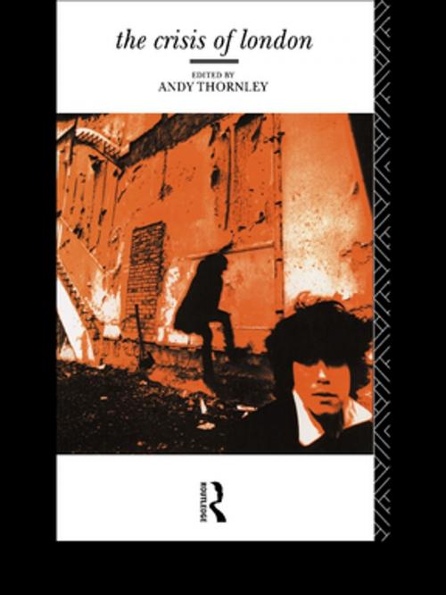 Cover of the book The Crisis of London by , Taylor and Francis