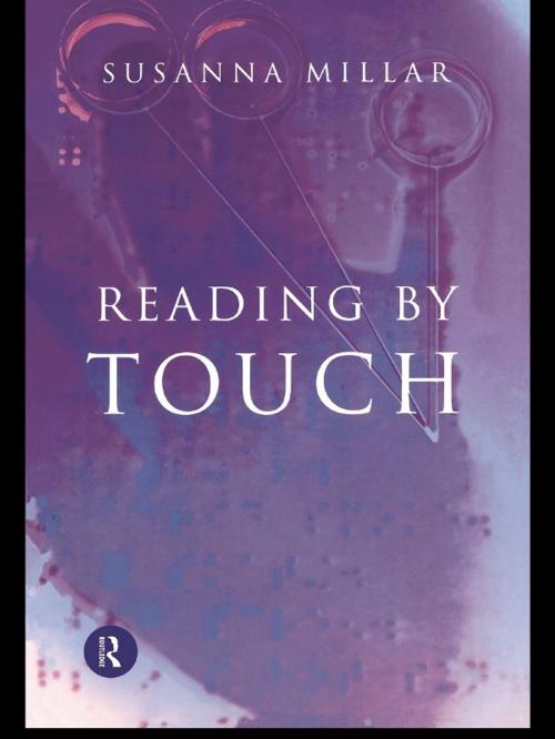 Cover of the book Reading by Touch by Susanna Millar, Taylor and Francis