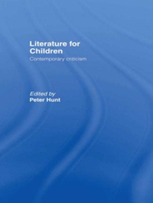 Cover of the book Literature For Children by Peter Hunt, Taylor and Francis