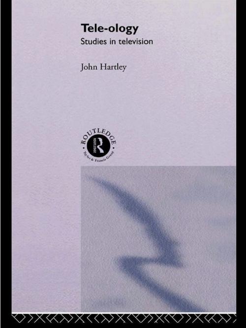 Cover of the book Tele-ology by John Hartley, Taylor and Francis
