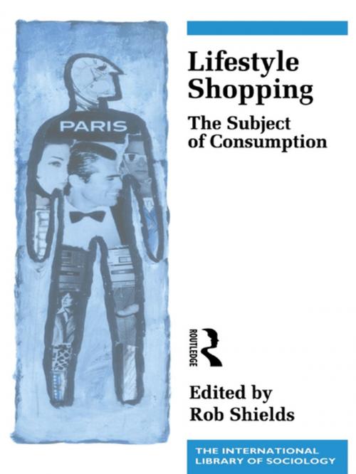 Cover of the book Lifestyle Shopping by , Taylor and Francis