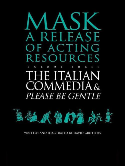 Cover of the book The Italian Commedia and Please be Gentle by David Griffiths, Taylor and Francis