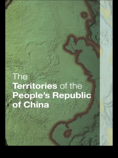 Cover of the book The Territories of the People's Republic of China by Europa Publications, Taylor and Francis