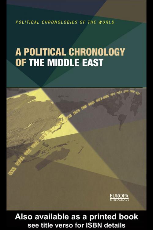 Cover of the book A Political Chronology of the Middle East by Europa Publications, Taylor and Francis
