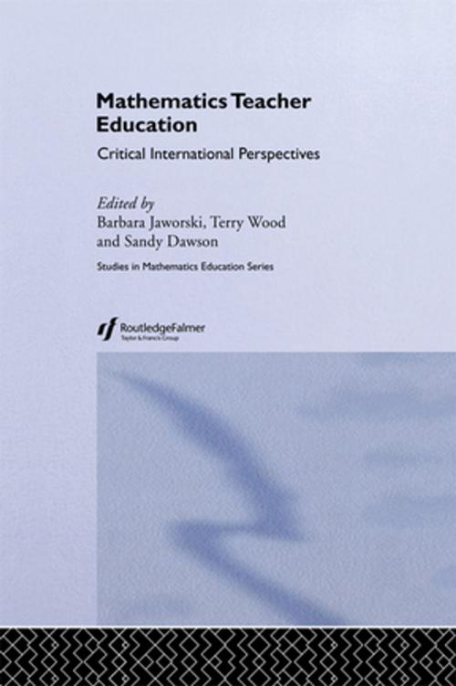 Cover of the book Mathematics Teacher Education by , Taylor and Francis