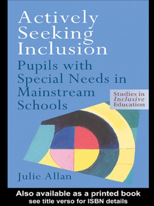 Cover of the book Actively Seeking Inclusion by Julie Allan, Taylor and Francis