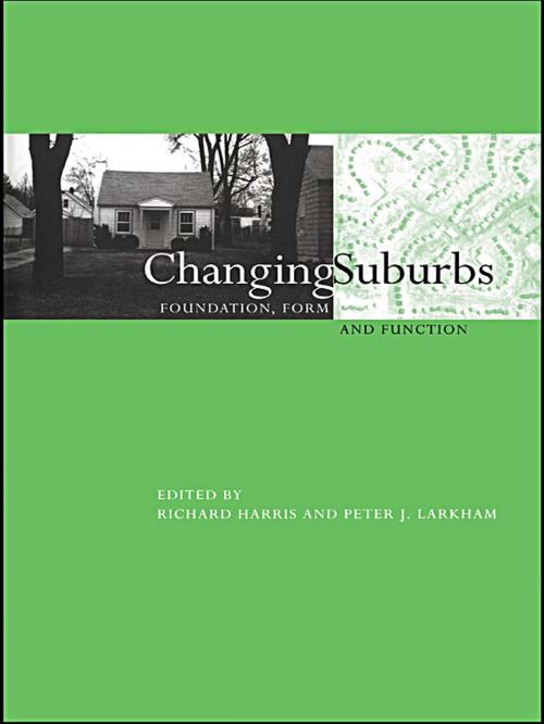 Cover of the book Changing Suburbs by , Taylor and Francis