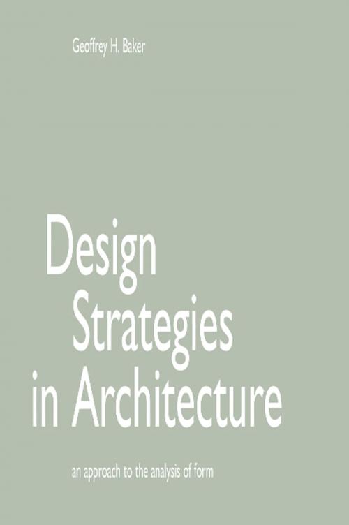 Cover of the book Design Strategies in Architecture by Geoffrey H. Baker, Taylor and Francis