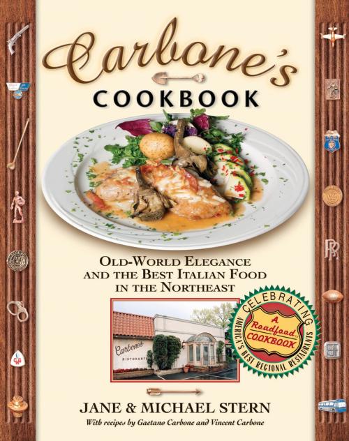 Cover of the book Carbone's Cookbook by Jane Stern, Michael Stern, Gaetano Carbone, Vincent Carbone, Thomas Nelson