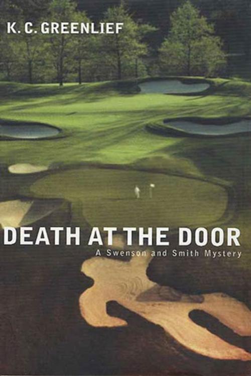 Cover of the book Death at the Door by K. C. Greenlief, St. Martin's Press