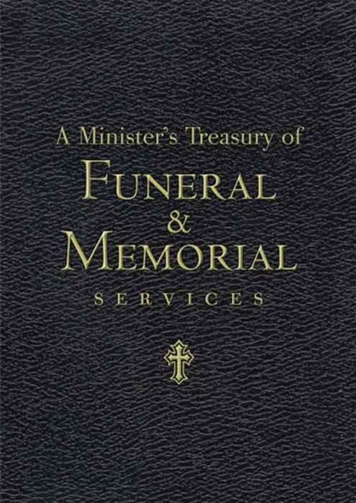 Cover of the book A Minister's Treasury of Funeral and Memorial Messages by Jim Henry, B&H Publishing Group