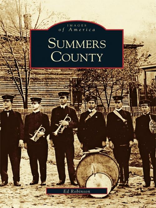 Cover of the book Summers County by Ed Robinson, Arcadia Publishing Inc.