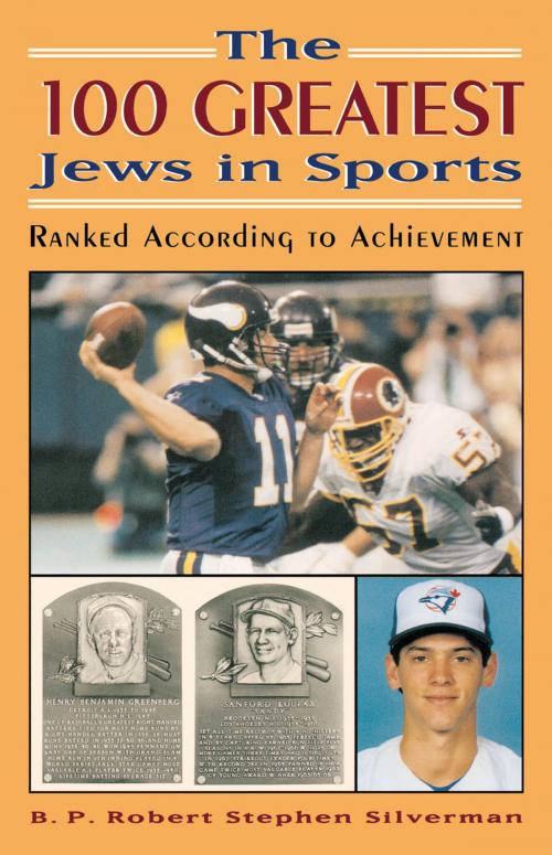 Cover of the book The 100 Greatest Jews in Sports by B. P. Robert Stephen Silverman, Scarecrow Press