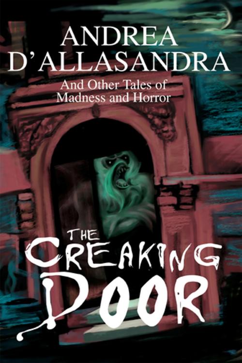 Cover of the book The Creaking Door by Jery Tillotson, iUniverse