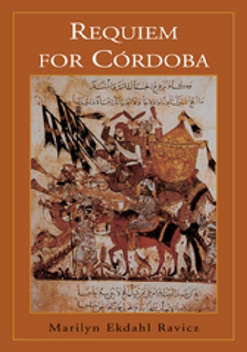 Cover of the book Requiem for Cordoba by Marilyn Ekdahl Ravicz, Xlibris US