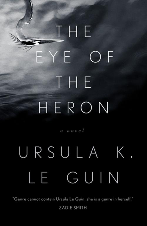 Cover of the book The Eye of the Heron by Ursula K. Le Guin, Tom Doherty Associates