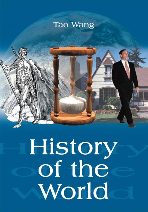 Cover of the book History of the World by Tao Wang, iUniverse