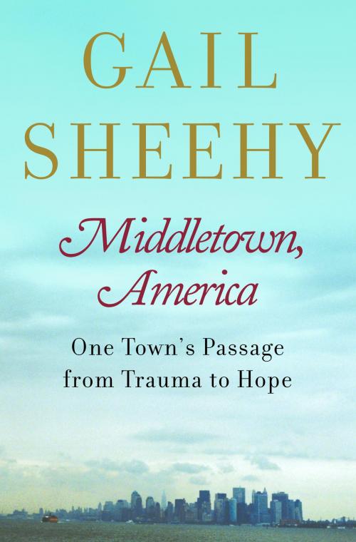 Cover of the book Middletown, America by Gail Sheehy, Random House Publishing Group