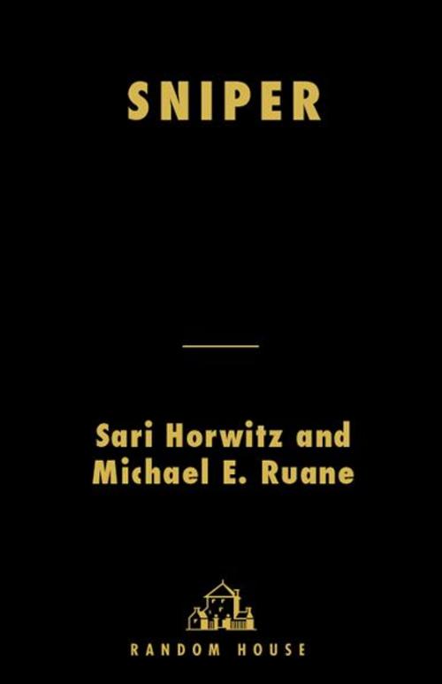 Cover of the book Sniper by Sari Horwitz, Michael Ruane, Random House Publishing Group
