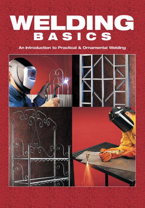 Cover of the book Welding Basics by Karen Ruth, Creative Publishing International