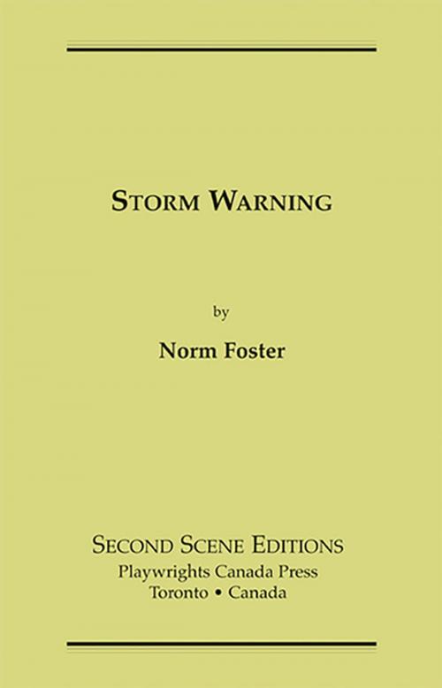 Cover of the book Storm Warning by Norm Foster, Playwrights Canada Press