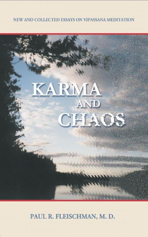 Cover of the book Karma and Chaos by Paul R. Fleischman, MD, Pariyatti Publishing