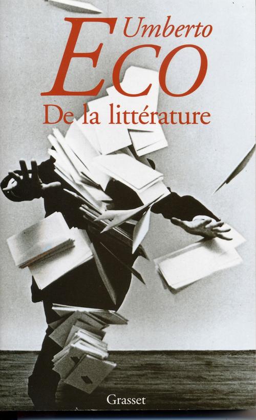 Cover of the book De la littérature by Umberto Eco, Grasset