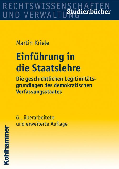 Cover of the book Einführung in die Staatslehre by Martin Kriele, Kohlhammer Verlag