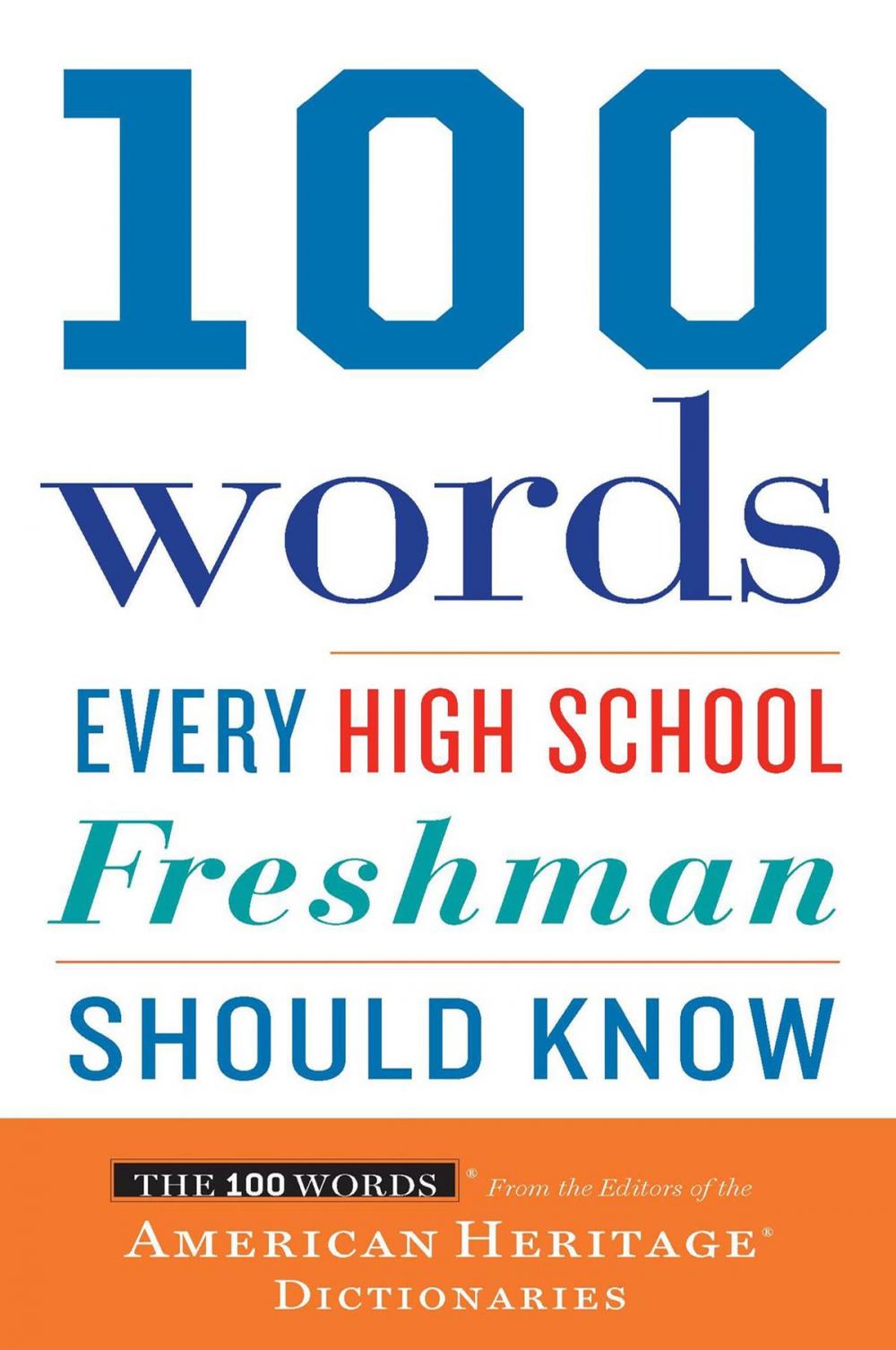 Big bigCover of 100 Words Every High School Freshman Should Know