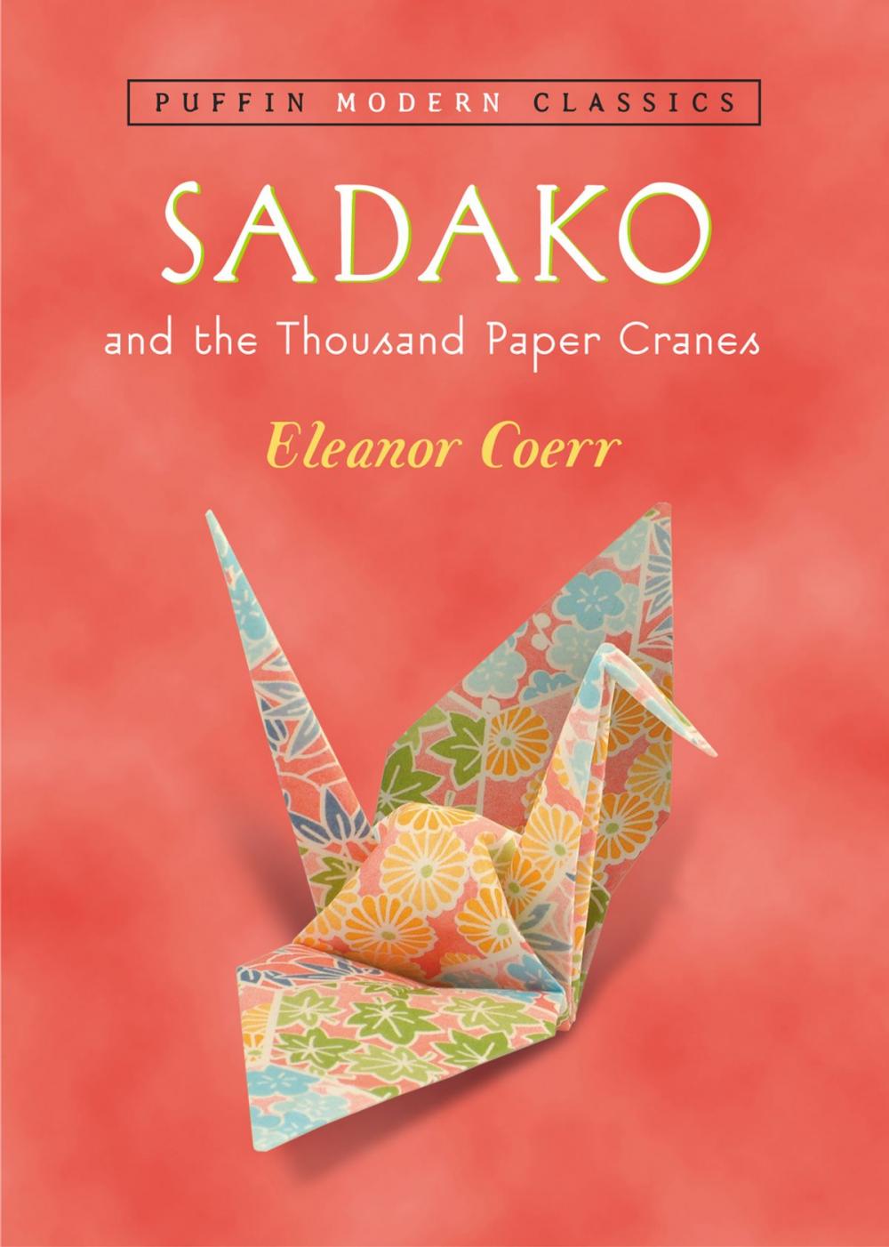 Big bigCover of Sadako and the Thousand Paper Cranes (Puffin Modern Classics)
