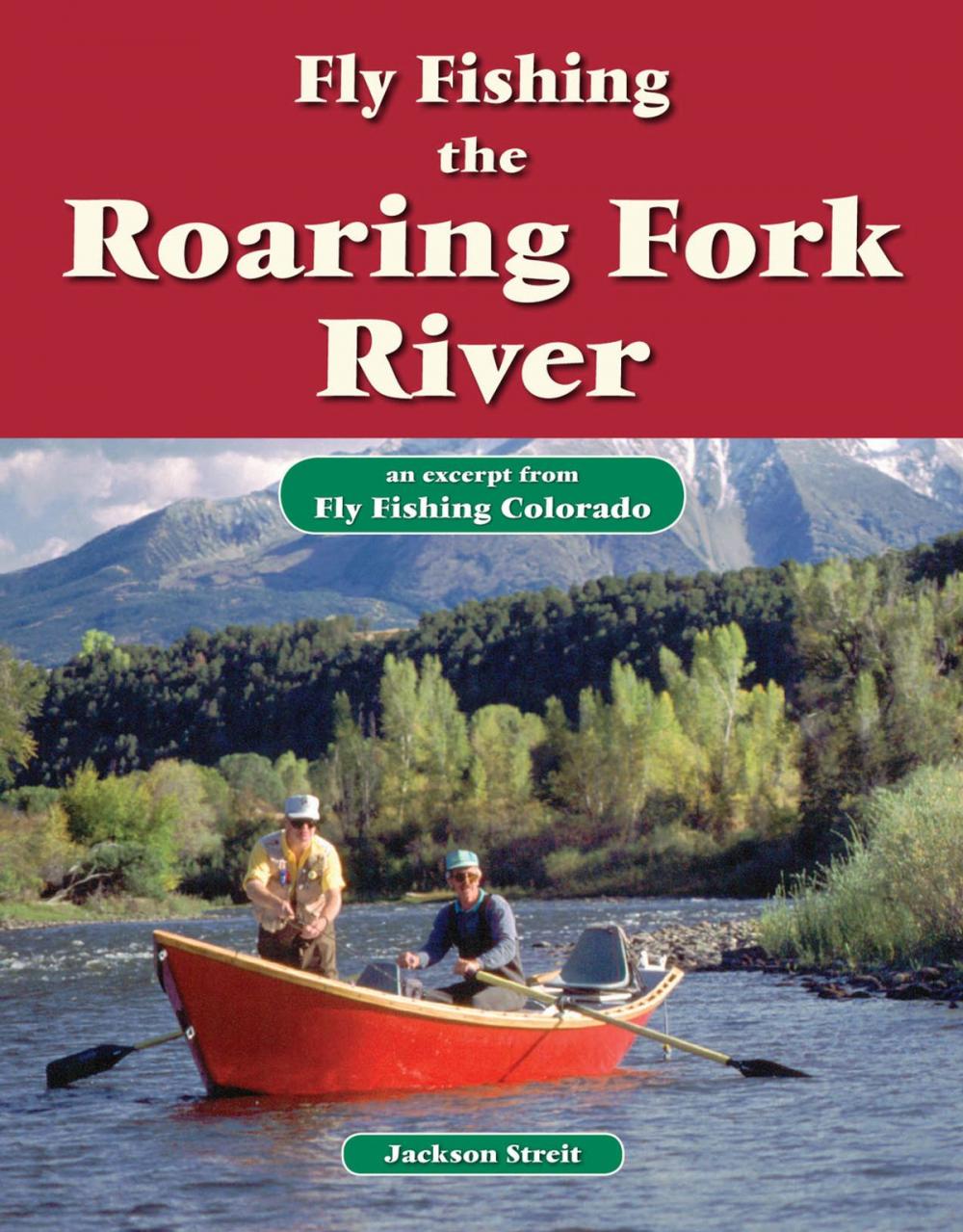 Big bigCover of Fly Fishing the Roaring Fork River