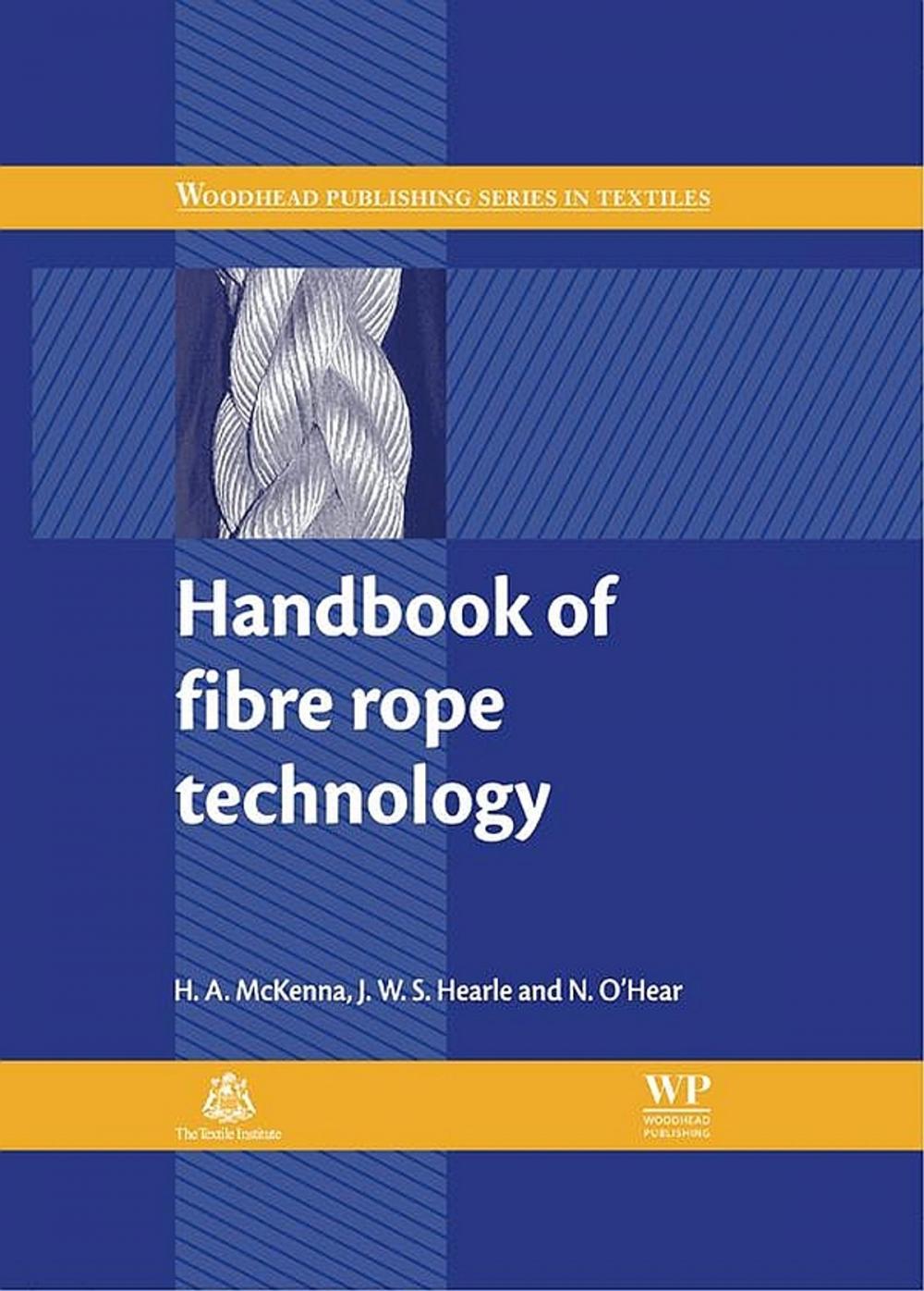 Big bigCover of Handbook of Fibre Rope Technology