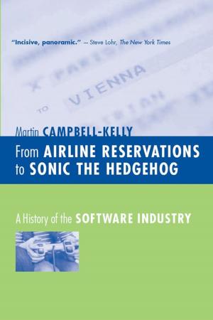 Book cover of From Airline Reservations to Sonic the Hedgehog: A History of the Software Industry