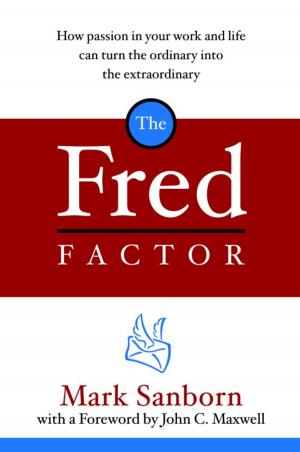 Cover of the book The Fred Factor by Robert G. Allen, Mark Victor Hansen