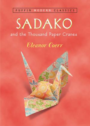 Cover of the book Sadako and the Thousand Paper Cranes (Puffin Modern Classics) by Jonathan Mubanga Mumbi