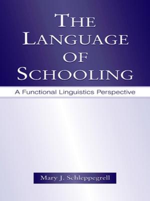 Cover of the book The Language of Schooling by Taylor and Francis