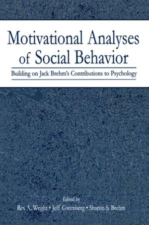 Cover of the book Motivational Analyses of Social Behavior by S. Irudaya Rajan