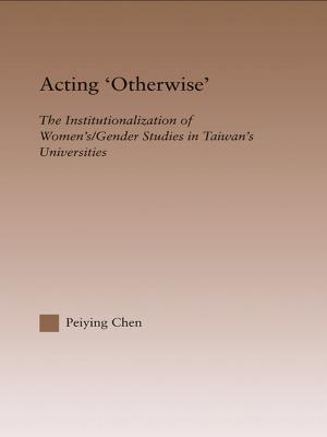 Cover of the book Acting Otherwise by Lenard W Kaye