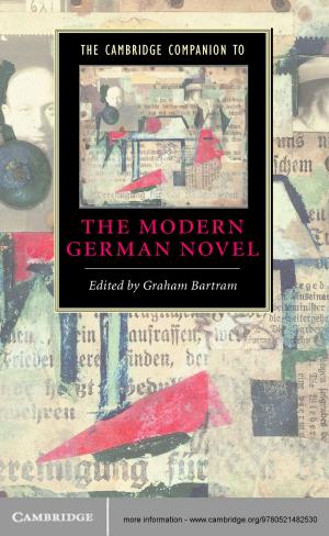 Cover of the book The Cambridge Companion to the Modern German Novel by Professor Roger W. Schmenner