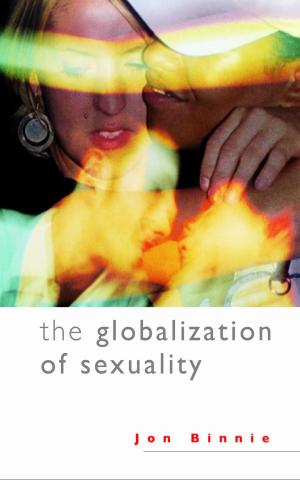 Cover of the book The Globalization of Sexuality by Dr. Timothy M. Hagle