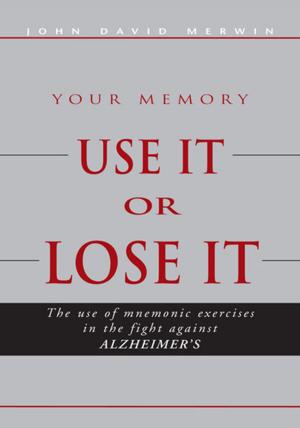 Cover of the book Use It or Lose It by Janice Larsen
