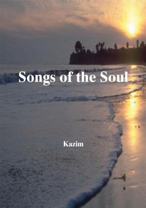 Cover of the book Songs of the Soul by Bobbi Schlosser