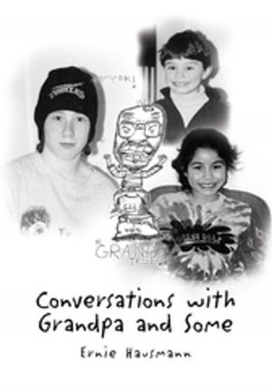 Cover of the book Conversations with Grandpa and Some by Connie Lloyd