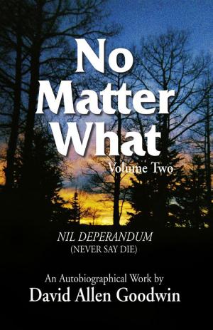 Cover of the book No Matter What by Keith D. Mc Swain Sr.
